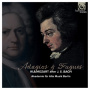 Mozart, Wolfgang Amadeus - Adagios & Fugues