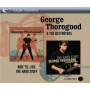 Thorogood, George - Ride Til I Die & the Hard Stuff