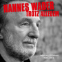 Wader, Hannes - Trotz Alledem-Lieder Aus 50 Jahren