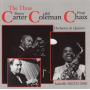 Carter, Benny/Bill Coleman/Henry Chaix - Three C's