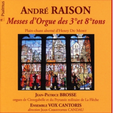Raison, A. - Messes D'orgue Des 3 & 8 Tons