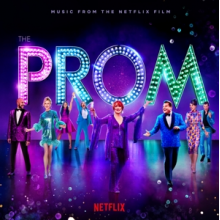 Cast of Netflix S Film the Prom, the - The Prom (Music From the Netflix Film)