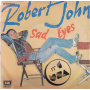 John, Robert - Sad Eyes