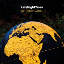 Khruangbin - Late Night Tales