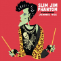 Slim Jim Phantom (Ft. Jennie Vee) - 7-Locked Down In Love