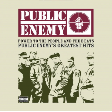 Public Enemy - Power To the People and the Beats: Public Enemy's Greatest Hits