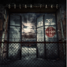 Solar Fake - Enjoy Dystopia