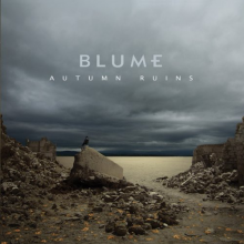 Blume - Autumn Ruins