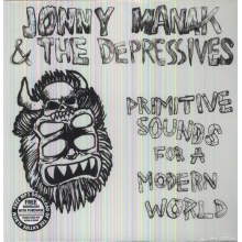Jonny Manak & Depressives - Primitive Sounds For a Modern World