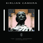 Kirlian Camera - Three Shadows