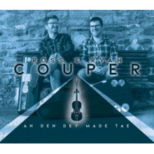 Ross & Ryan Couper - An Den Dey Made Tae
