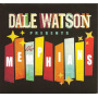 Watson, Dale & His Lone Stars - Dale Watson Presents: the Memphians