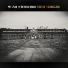 Speace, Amy - There Used To Be Horses Here