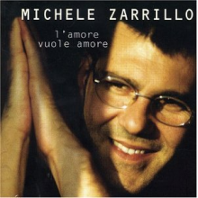 Zarrillo, Michele - L'amore Vuole Amore