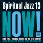 V/A - Spiritual Jazz 13: Now! Pt.2