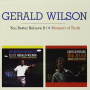 Wilson, Gerald - Your Better Believe It/Moment of Truth