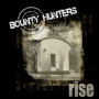 Bounty Hunters - Dyin' To Live