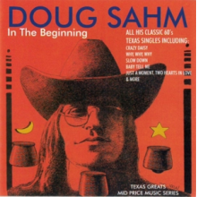 Sahm, Doug - In the Beginning