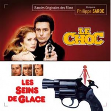 Sarde, Philippe - Le Choc / Les Seins De Glace