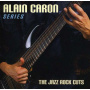 Caron, Alain - Jazz-Rock Cuts