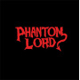 Phantom Lord - Phantom Lord