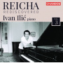 Ilic, Ivan - Reicha Rediscovered