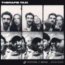 Therapie Taxi - Rupture 2 Merde