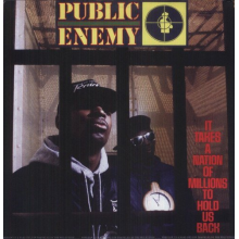 Public Enemy - It Takes a Nation of Millions To Hold Us Back