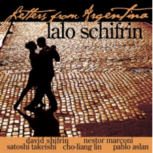 Schifrin, Lalo - Letters From Argentina