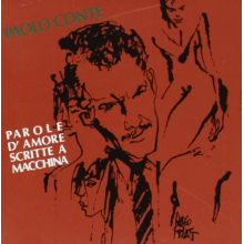 Conte, Paolo - Parole D'amore Scritte..