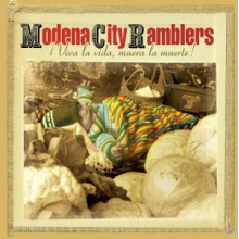 Modena City Ramblers - Viva La Vida, Muera La...