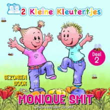2 Kleine Kleutertjes & Monique Smit - 2 Kleine Kleutertjes Deel 1