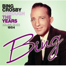 Crosby, Bing - Through the Years Volume 7: 1954