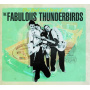 Fabulous Thunderbirds - Bad & Best of Fabulous T