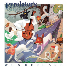 Pyrolator - Pyrolator's Wunderland
