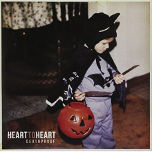 Heart To Heart - Deathproof