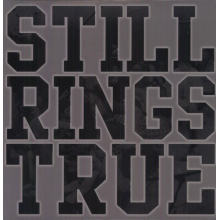 Still Rings True - Still Rings True