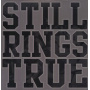 Still Rings True - Still Rings True