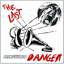 Last, the - Danger