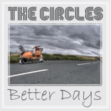 Circles - Better Days