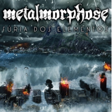 Metalmorphose - Furia Dos Elementos