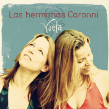 Las Hermanas Caronni - Vuela