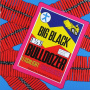 Big Black - Bulldozer (Mini-Album)
