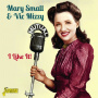 Small, Mary & Vic Mizzy - I Like It!
