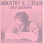 Chesworth, David - Industry & Leisure