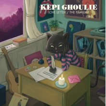 Ghoulie, Kepi - Love Letter/the Familiar