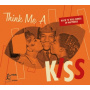 V/A - Think Me a Kiss - Rock & Roll Songs of Happiness