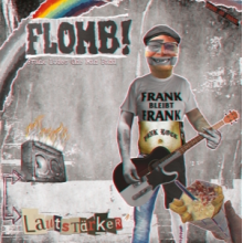 Flomb! - Lautstarker
