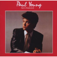Young, Paul - No Parlez -25th Ann-