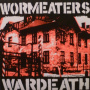 Wormeaters - 7-Wardeath